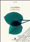 L' amicizia. E-book. Formato EPUB ebook