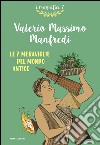 Le 7 meraviglie del mondo antico. E-book. Formato EPUB ebook di Valerio M. Manfredi