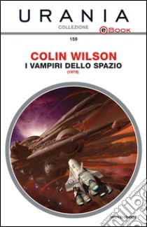 I vampiri dello spazio. E-book. Formato EPUB ebook di Colin Wilson