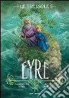 Eyre. Le tre isole. E-book. Formato EPUB ebook di Alessandro Gatti