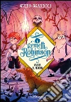 Caccia al tesoro. I gemelli Robinson. E-book. Formato EPUB ebook di Guido Sgardoli