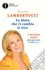 La dieta che ti cambia la vita. E-book. Formato EPUB