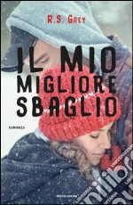 Il mio migliore sbaglio. E-book. Formato EPUB ebook