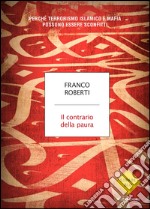 Il contrario della paura. E-book. Formato EPUB ebook