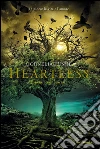 Heartless. Il nemico immortale. E-book. Formato EPUB ebook di Cornelia Funke