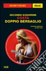 Costa. Doppio bersaglio. E-book. Formato EPUB ebook