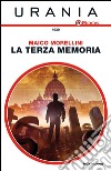 La terza memoria. E-book. Formato EPUB ebook