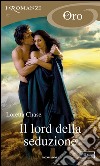 Il lord della seduzione. E-book. Formato EPUB ebook