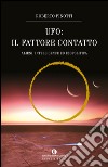 UFO. Il fattore contatto. Alieni, intelligence ed esopolitica. E-book. Formato EPUB ebook