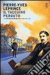 Il taccuino perduto. Un'inchiesta di Monsieur Proust. E-book. Formato EPUB ebook