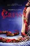 Cress. Cronache lunari. E-book. Formato EPUB ebook