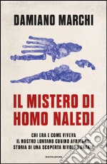 Il mistero di Homo naledi. E-book. Formato EPUB
