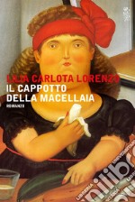 Il cappotto della macellaia. E-book. Formato EPUB ebook