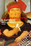 Il cappotto della macellaia. E-book. Formato EPUB ebook di Lilia Carlota Lorenzo