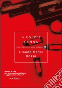 Grande madre rossa. E-book. Formato EPUB ebook di Giuseppe Genna