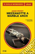 Mezzanotte a Marble Arch. E-book. Formato EPUB ebook