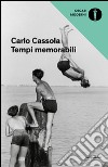 Tempi memorabili. E-book. Formato EPUB ebook