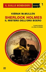 Sherlock Holmes. Il mistero dell'oro boero. E-book. Formato EPUB ebook