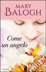 Come un angelo. Huxtable. E-book. Formato EPUB