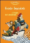 I 7 mari in 7 avventure. E-book. Formato EPUB ebook di Guido Sgardoli
