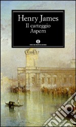 Il carteggio Aspern. E-book. Formato EPUB ebook