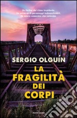 La fragilità dei corpi. E-book. Formato EPUB ebook