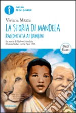 La storia di Mandela raccontata ai bambini. E-book. Formato EPUB ebook