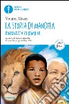 La storia di Mandela raccontata ai bambini. E-book. Formato EPUB ebook