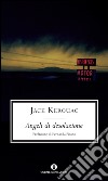 Angeli di desolazione. E-book. Formato EPUB ebook di Jack Kerouac