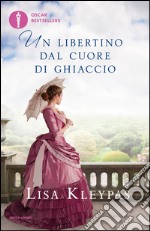 Un libertino dal cuore di ghiaccio. E-book. Formato EPUB ebook