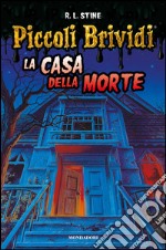 La casa della morte. E-book. Formato EPUB ebook