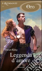 Leggenda d'amore. E-book. Formato EPUB ebook