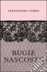 Bugie nascoste. E-book. Formato EPUB ebook