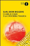 Charlie Chan e la crociera tragica. E-book. Formato EPUB ebook