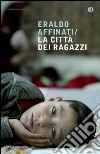 La città dei ragazzi. E-book. Formato EPUB ebook