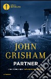 Partner. E-book. Formato EPUB ebook di John Grisham