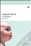 Il bambino. E-book. Formato EPUB ebook