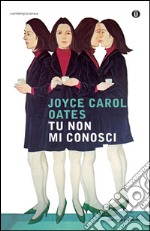 Tu non mi conosci. E-book. Formato EPUB ebook