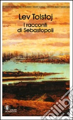 I racconti di Sebastopoli. E-book. Formato EPUB ebook