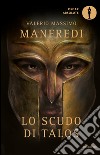 Lo scudo di Talos. E-book. Formato EPUB ebook di Valerio M. Manfredi