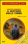 Il sentiero delle tombe. E-book. Formato EPUB ebook