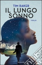 Il lungo sonno. E-book. Formato EPUB ebook