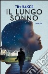 Il lungo sonno. E-book. Formato EPUB ebook