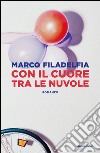 Con il cuore tra le nuvole. E-book. Formato EPUB ebook