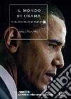 Il mondo di Obama. 2008-2016. L'America nello scenario globale. E-book. Formato EPUB ebook