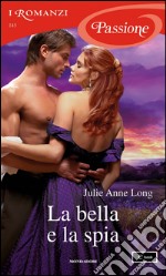 La bella e la spia. E-book. Formato EPUB ebook