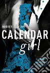 Calendar girl. Ottobre, novembre, dicembre. E-book. Formato EPUB ebook