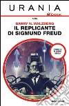 Il replicante di Sigmund Freud. E-book. Formato EPUB ebook