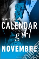 Novembre. Calendar girl. E-book. Formato EPUB ebook