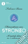 Dimenticare uno stronzo. E-book. Formato EPUB ebook
